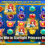 Easy Ways to Win in Starlight Princess Online Slots